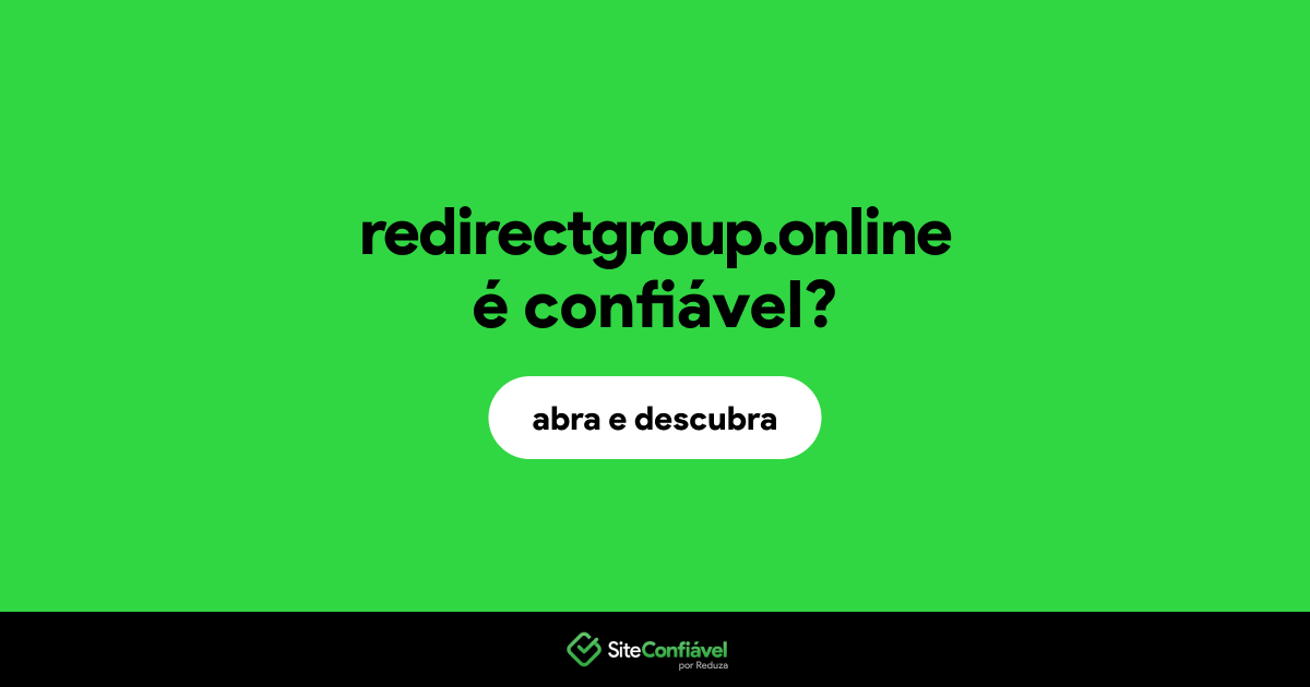 O site redirectgroup.online é confiável?