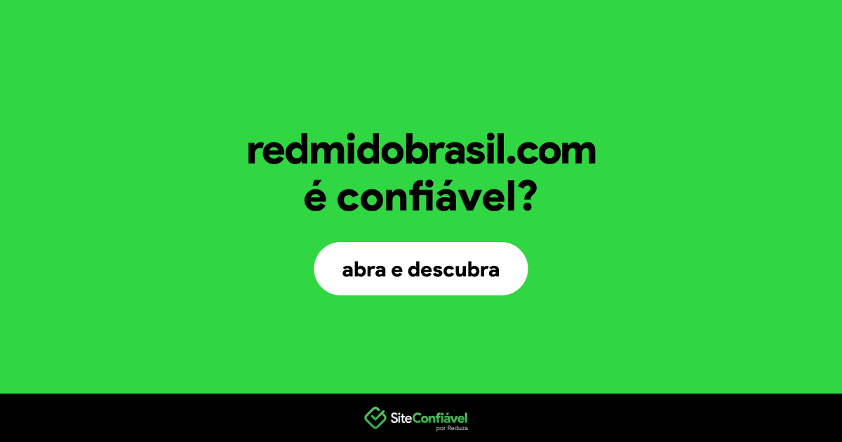 O site redmidobrasil.com é confiável?