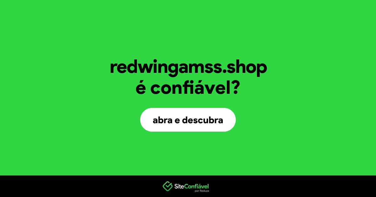 O site redwingamss.shop é confiável?