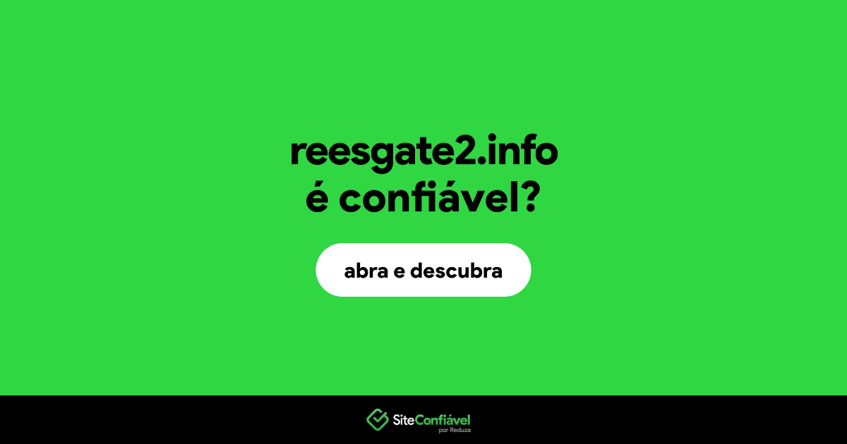 O site reesgate2.info é confiável?