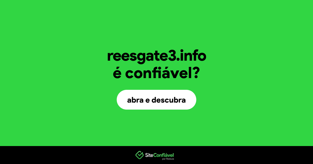 O site reesgate3.info é confiável?