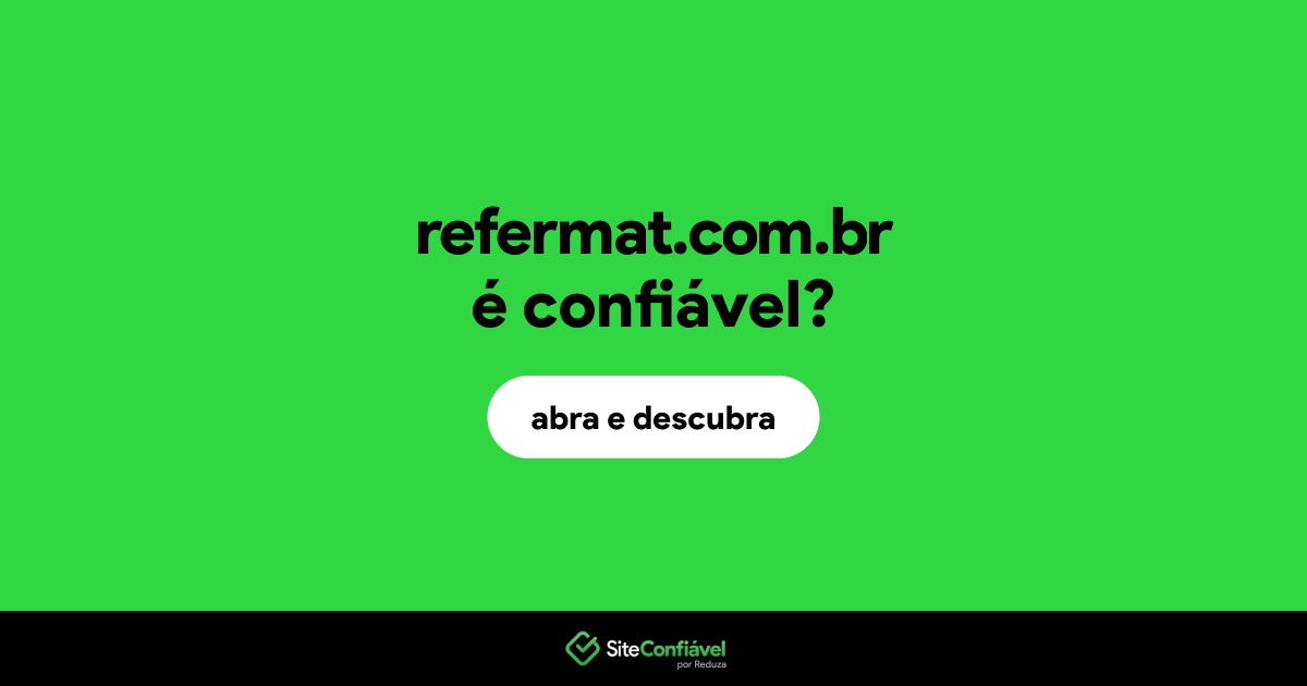 O site refermat.com.br é confiável?
