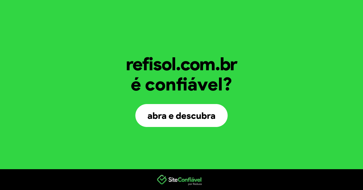 O site refisol.com.br é confiável?
