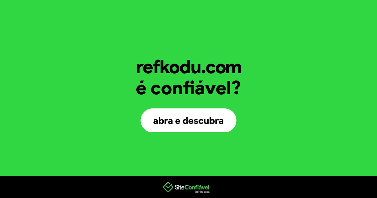 O site refkodu.com é confiável?