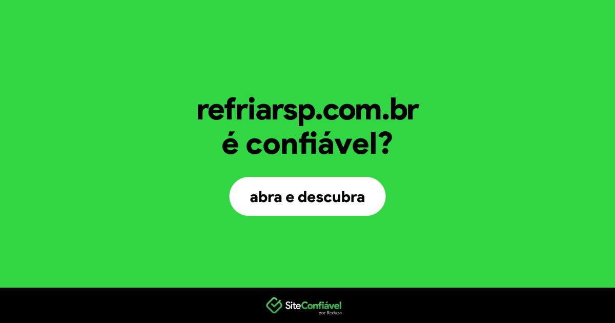 O site refriarsp.com.br é confiável?