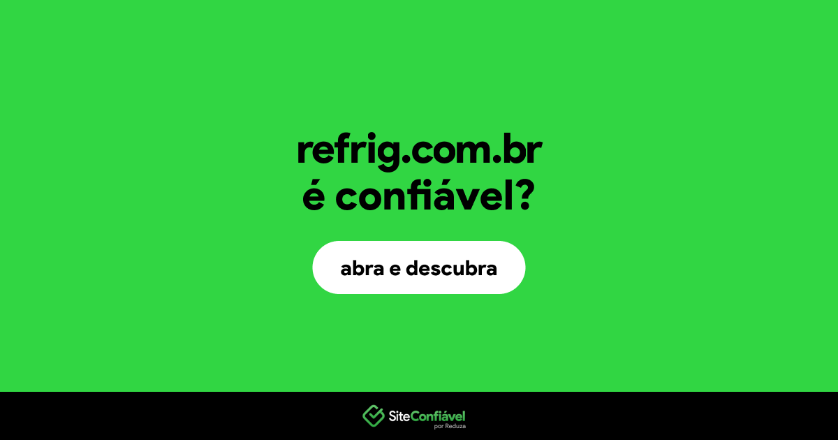 O site refrig.com.br é confiável?