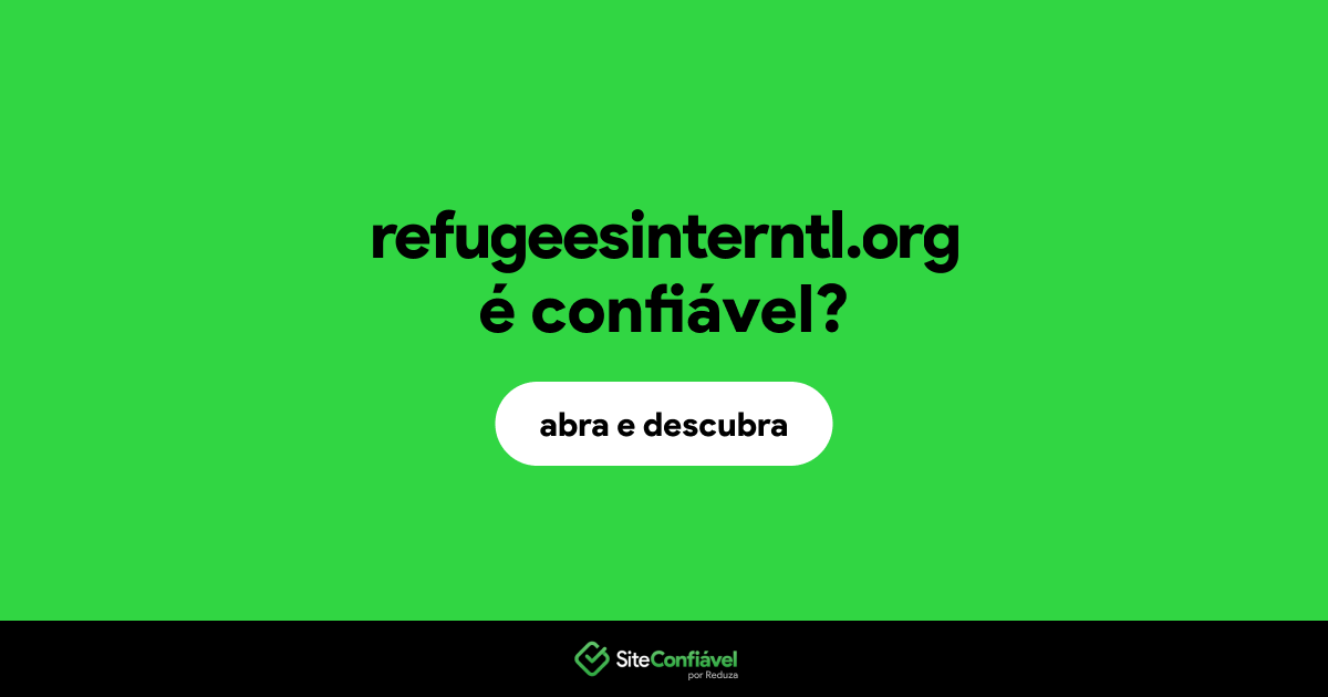 O site refugeesinterntl.org é confiável?