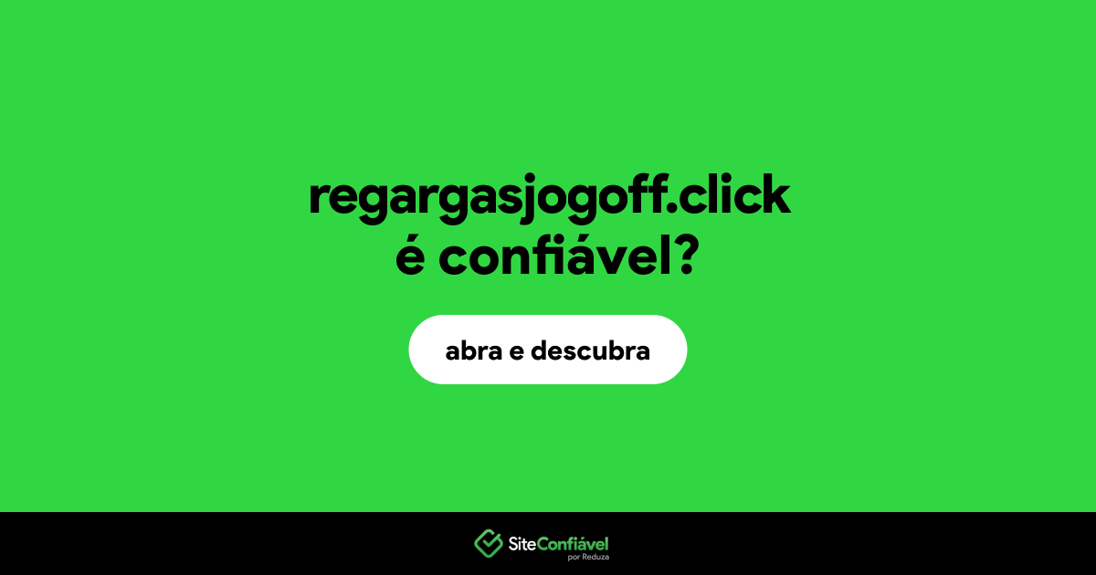 O site regargasjogoff.click é confiável?
