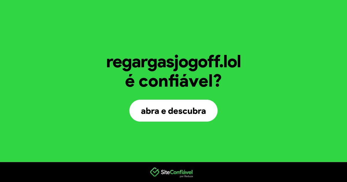 O site regargasjogoff.lol é confiável?