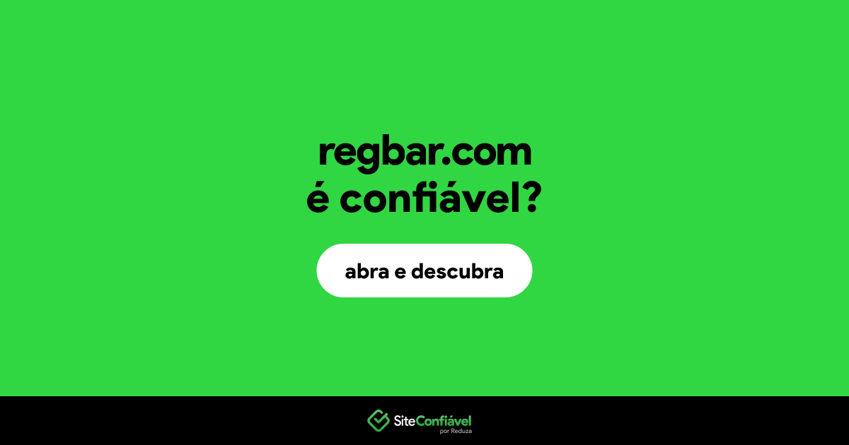 O site regbar.com é confiável?