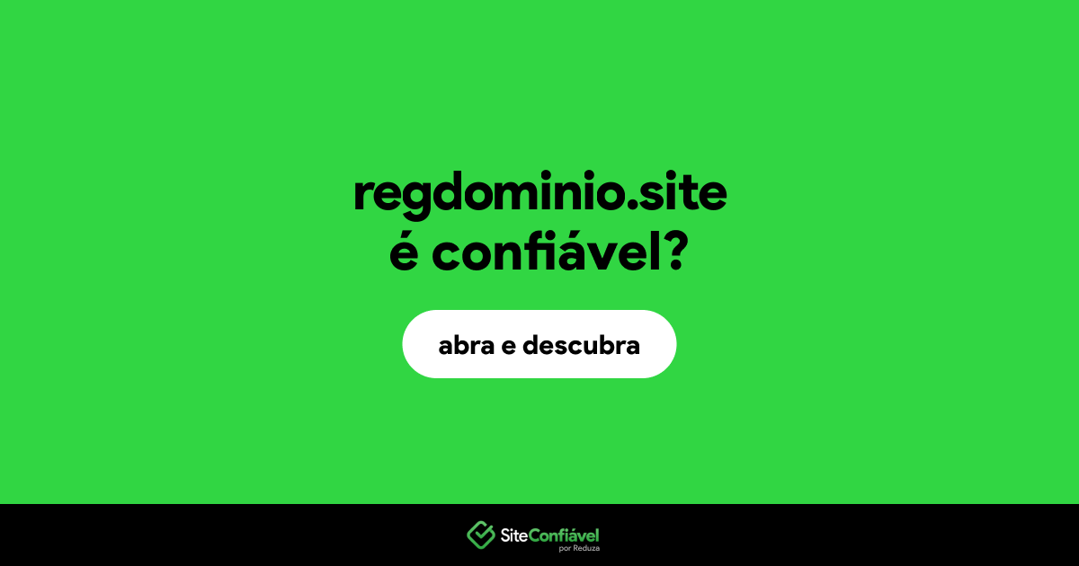 O site regdominio.site é confiável?