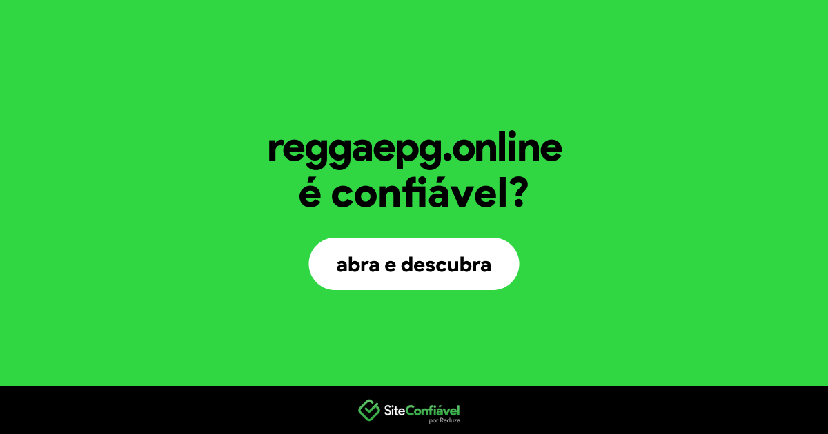 O site reggaepg.online é confiável?