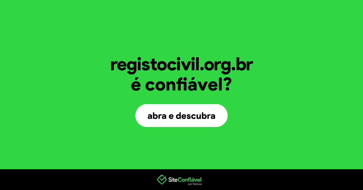 O site registocivil.org.br é confiável?