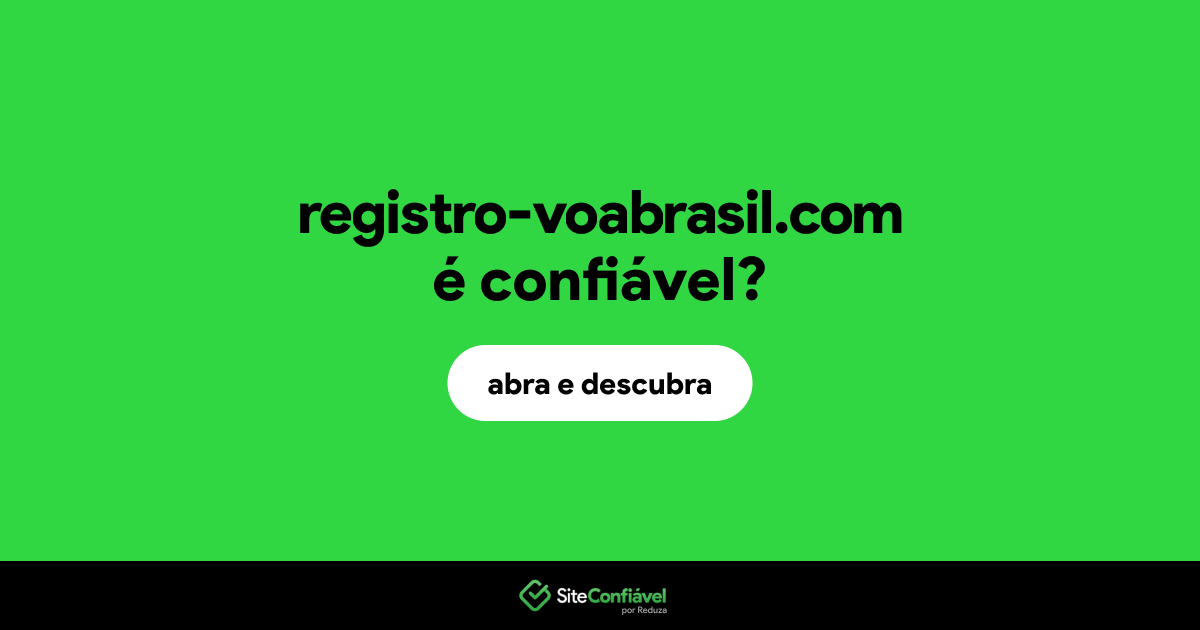 O site registro-voabrasil.com é confiável?