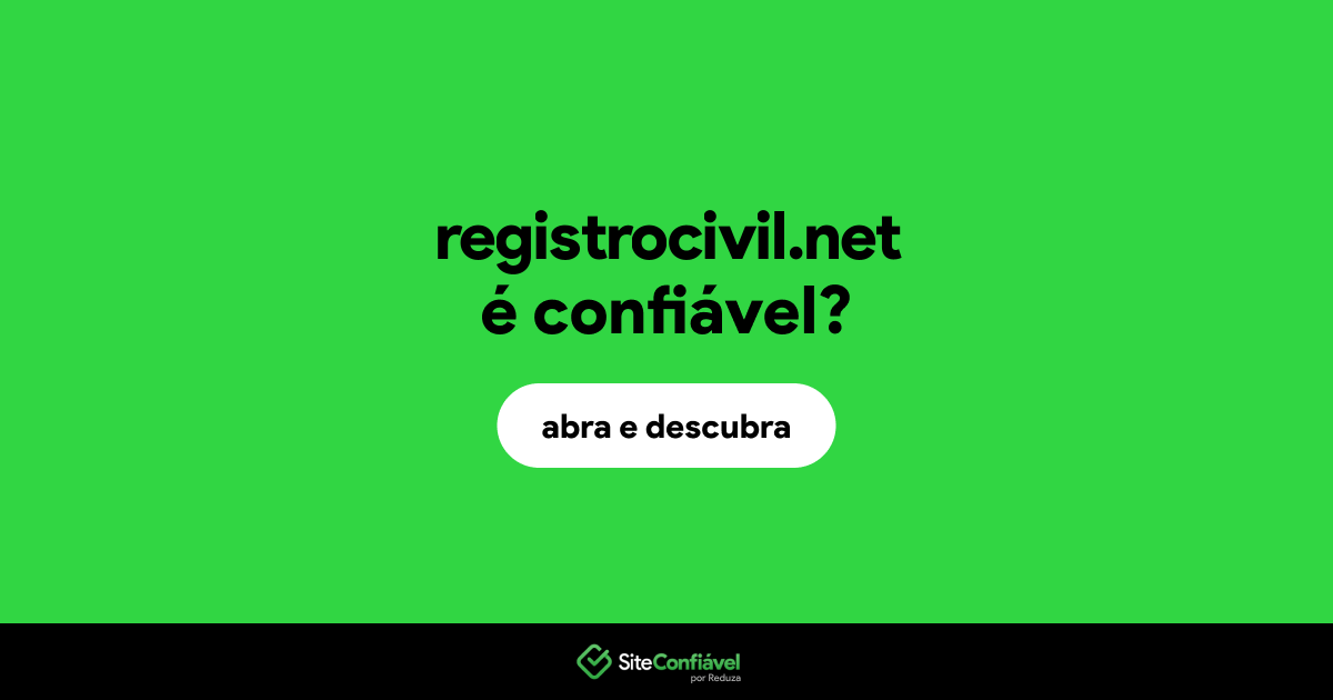O site registrocivil.net é confiável?