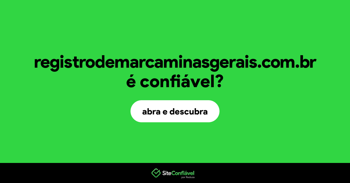 O site registrodemarcaminasgerais.com.br é confiável?