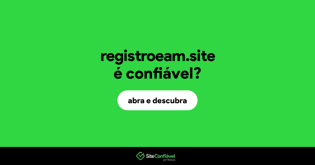 O site registroeam.site é confiável?