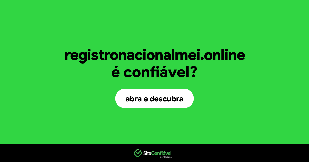 O site registronacionalmei.online é confiável?