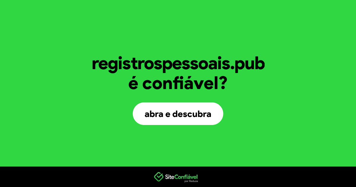 O site registrospessoais.pub é confiável?