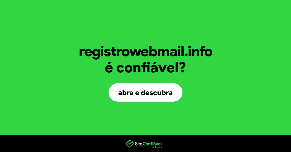 O site registrowebmail.info é confiável?