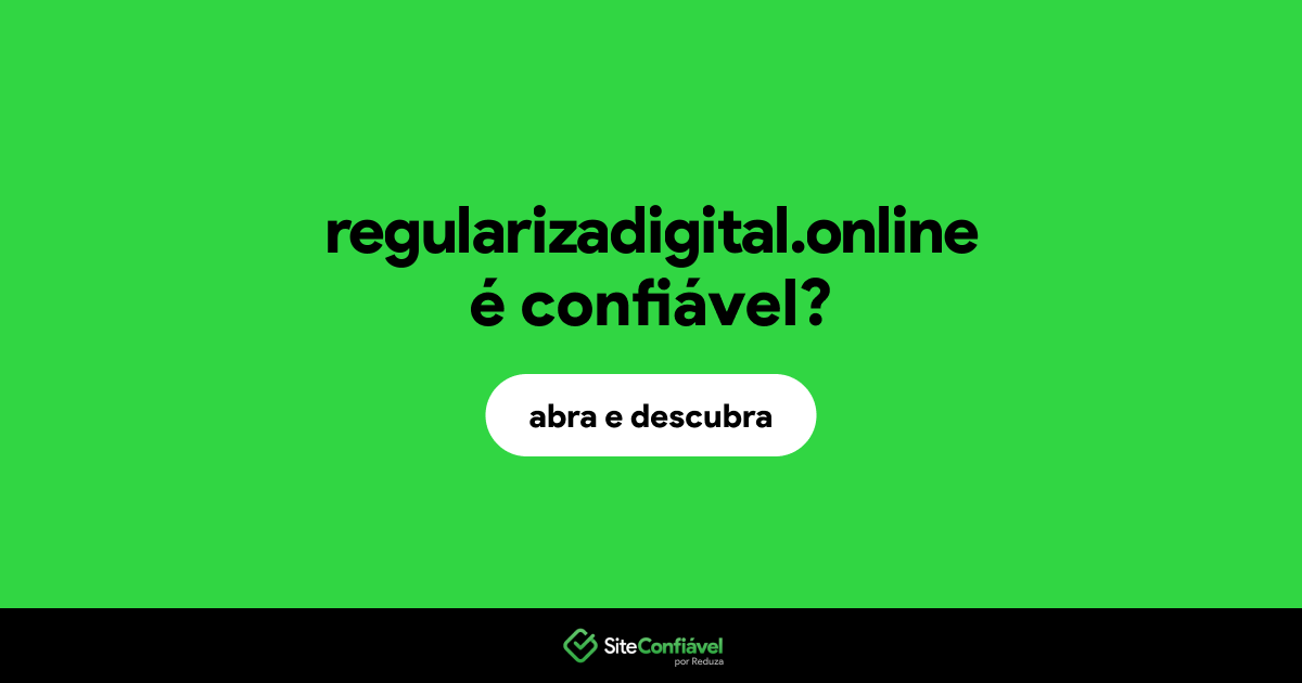 O site regularizadigital.online é confiável?