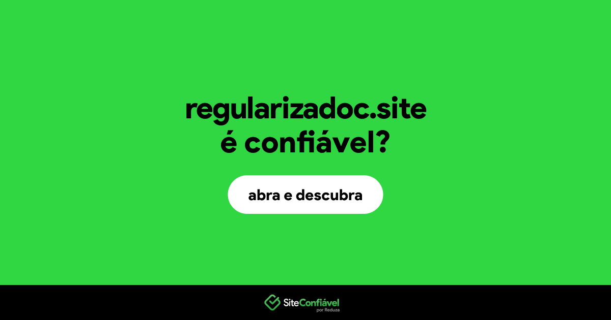 O site regularizadoc.site é confiável?