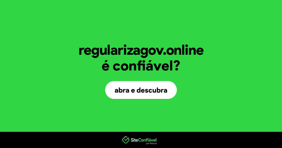 O site regularizagov.online é confiável?