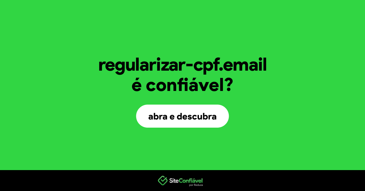 O site regularizar-cpf.email é confiável?