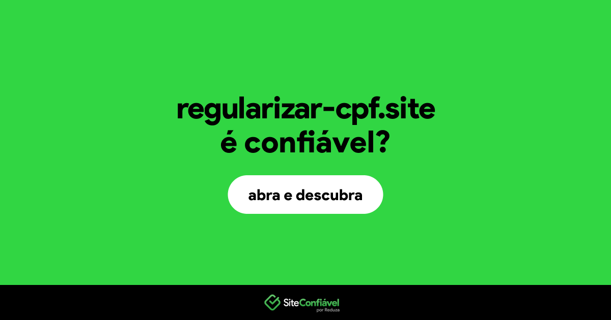 O site regularizar-cpf.site é confiável?