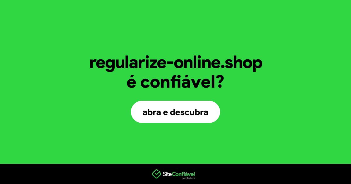 O site regularize-online.shop é confiável?