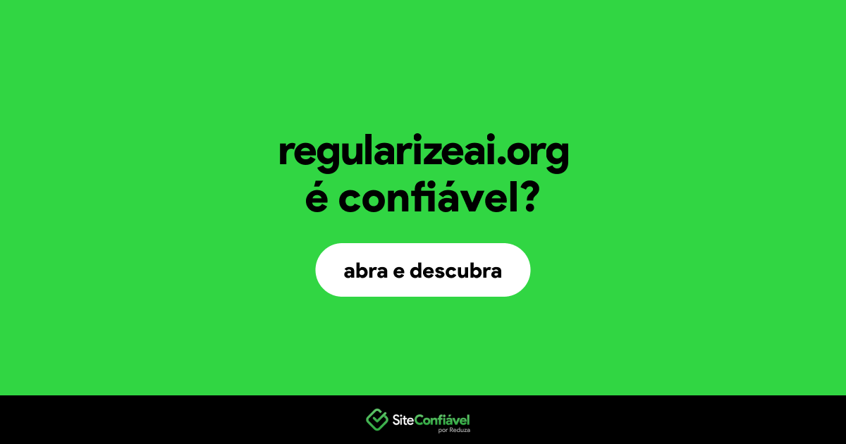O site regularizeai.org é confiável?