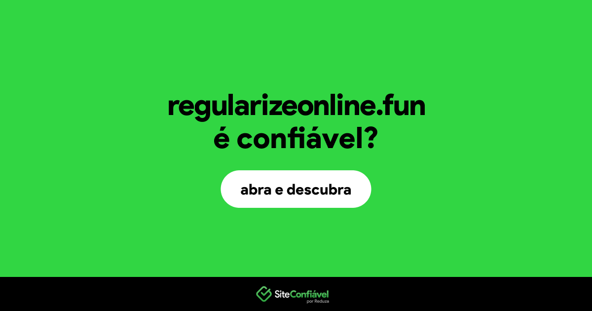 O site regularizeonline.fun é confiável?