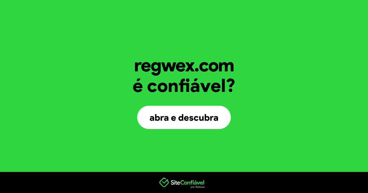 O site regwex.com é confiável?