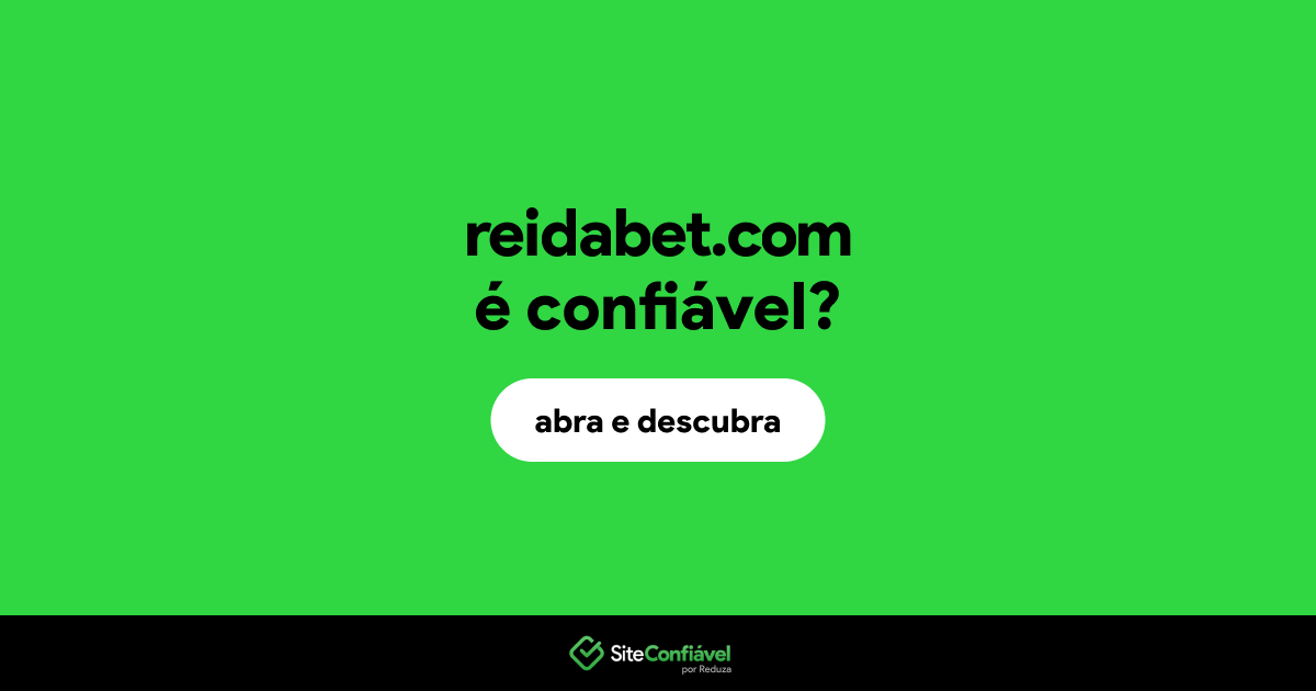 O site reidabet.com é confiável?