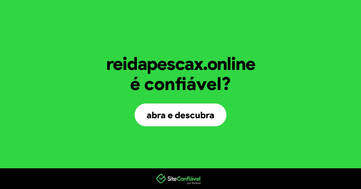 O site reidapescax.online é confiável?