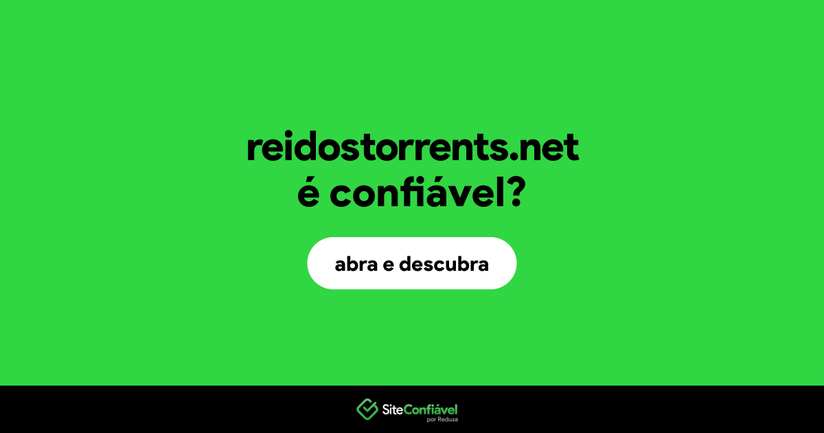 O site reidostorrents.net é confiável?