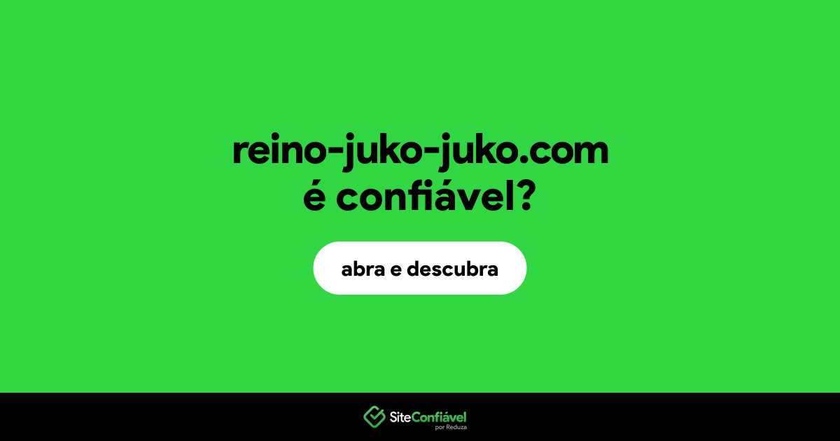 O site reino-juko-juko.com é confiável?