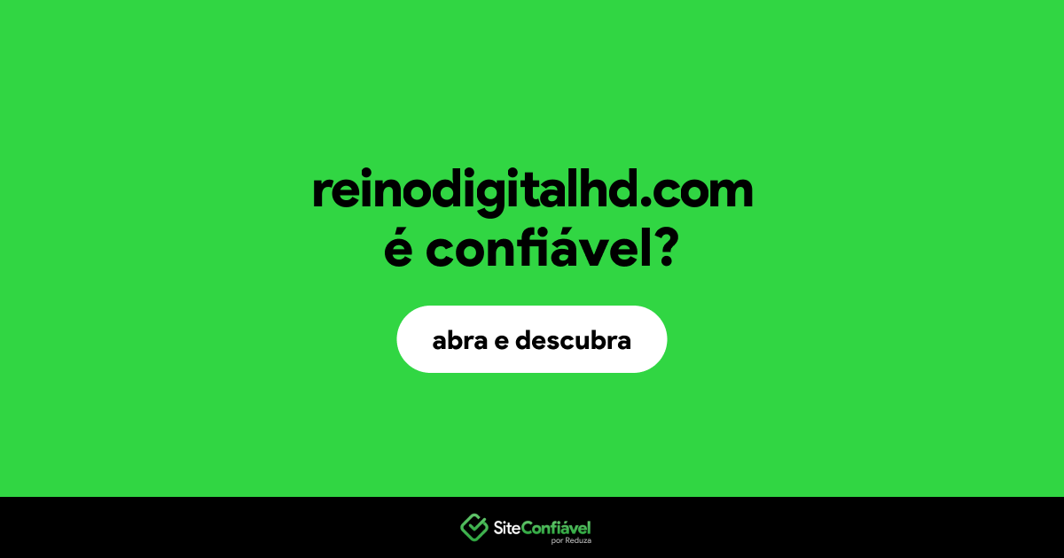 O site reinodigitalhd.com é confiável?