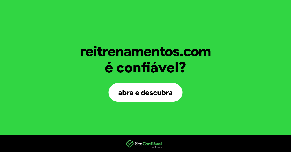 O site reitrenamentos.com é confiável?