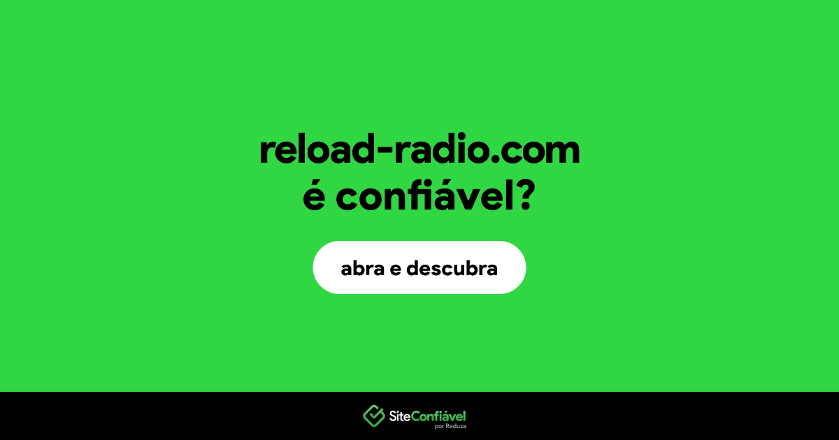 O site reload-radio.com é confiável?