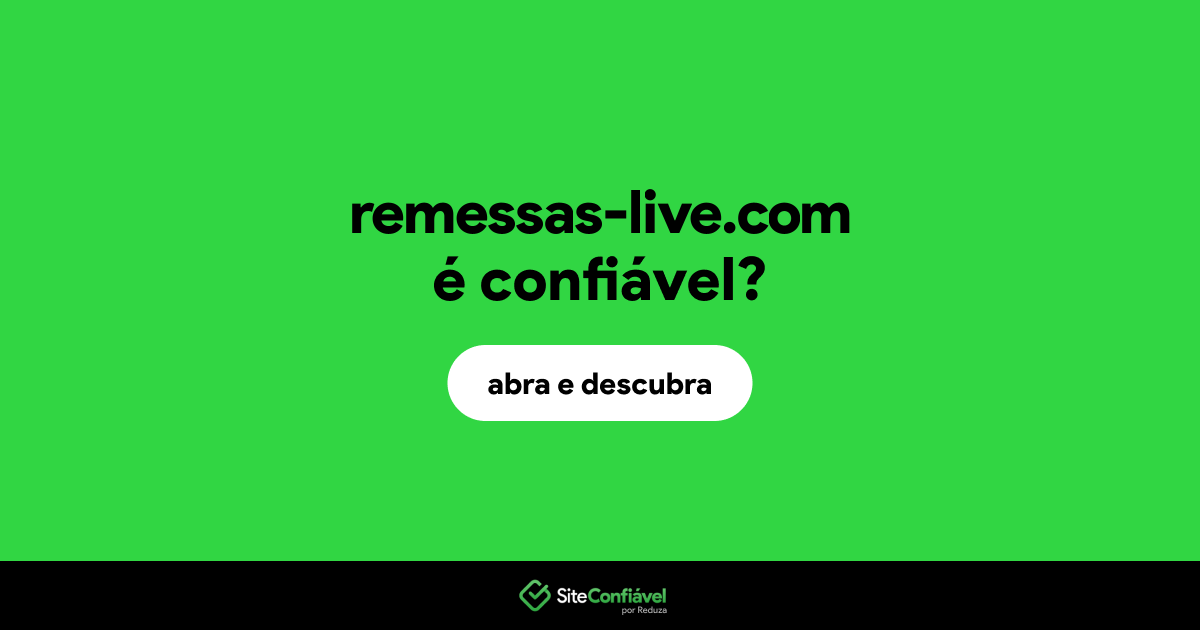 O site remessas-live.com é confiável?