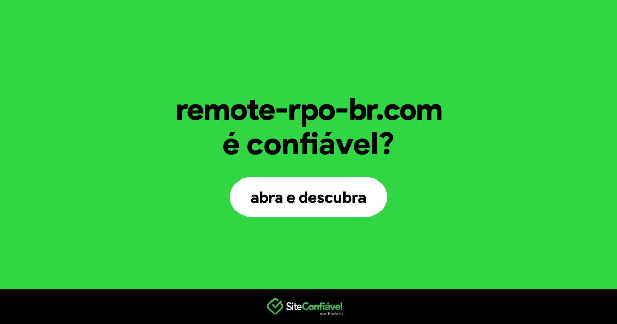 O site remote-rpo-br.com é confiável?