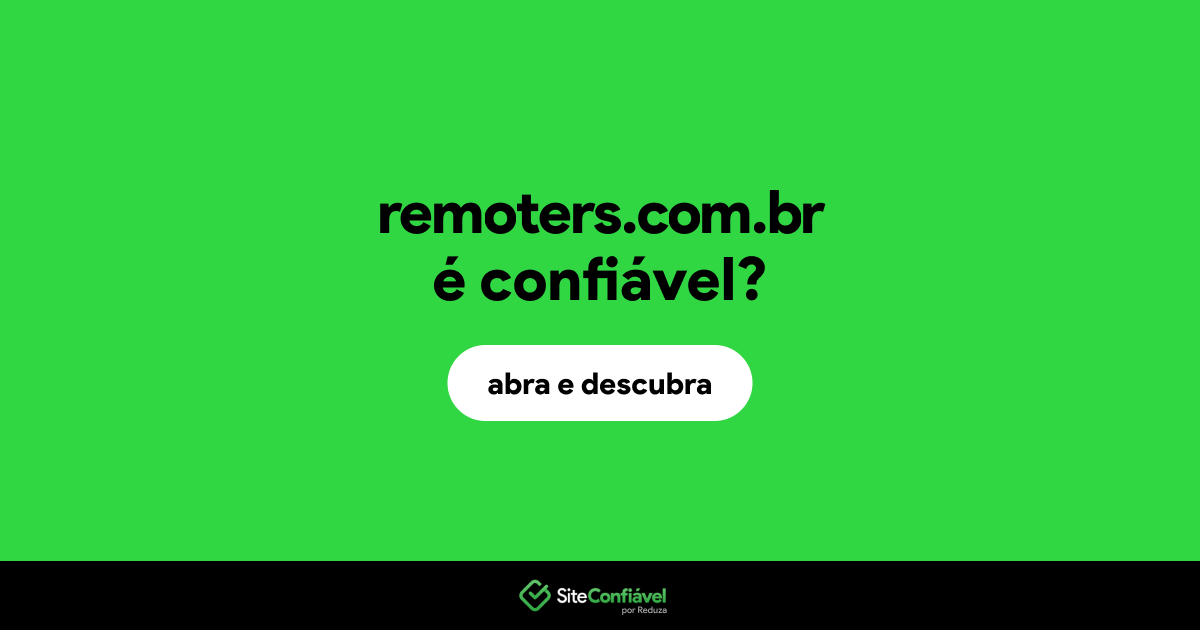 O site remoters.com.br é confiável?