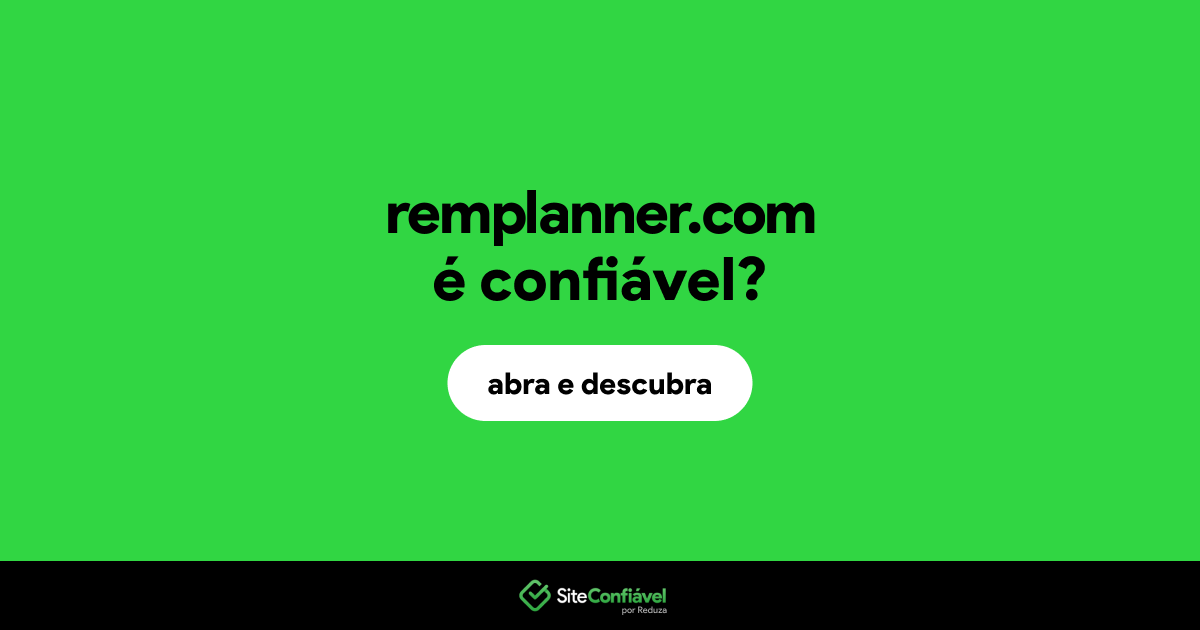 O site remplanner.com é confiável?
