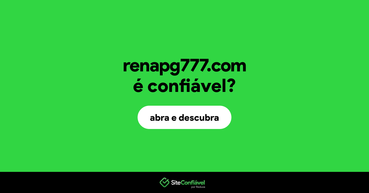 O site renapg777.com é confiável?