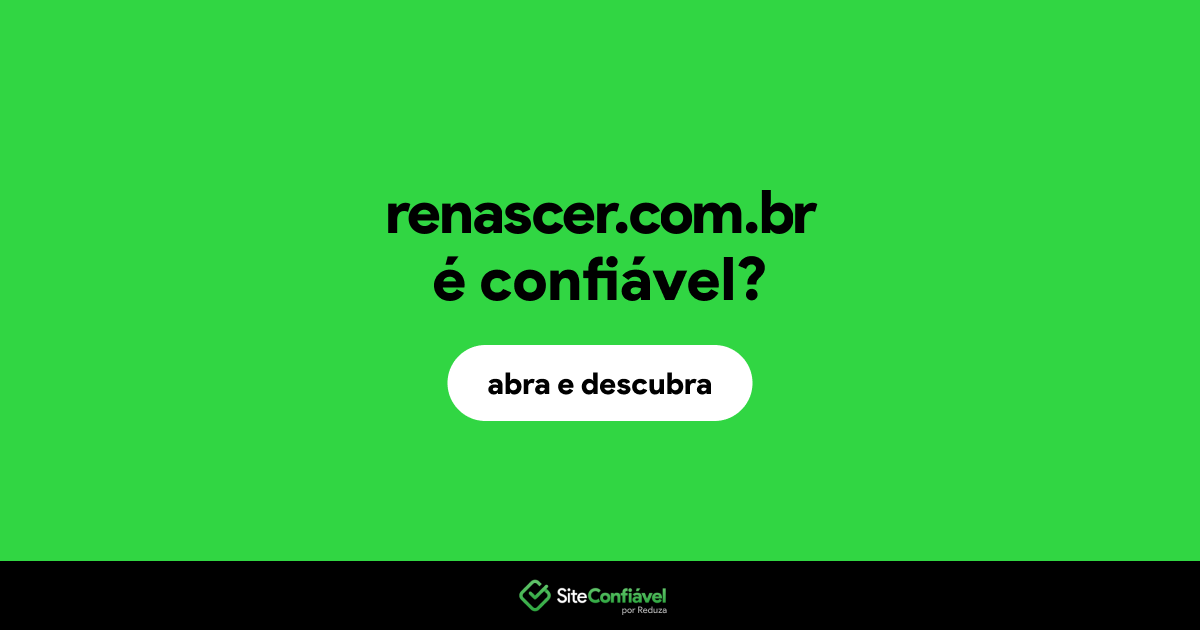 O site renascer.com.br é confiável?