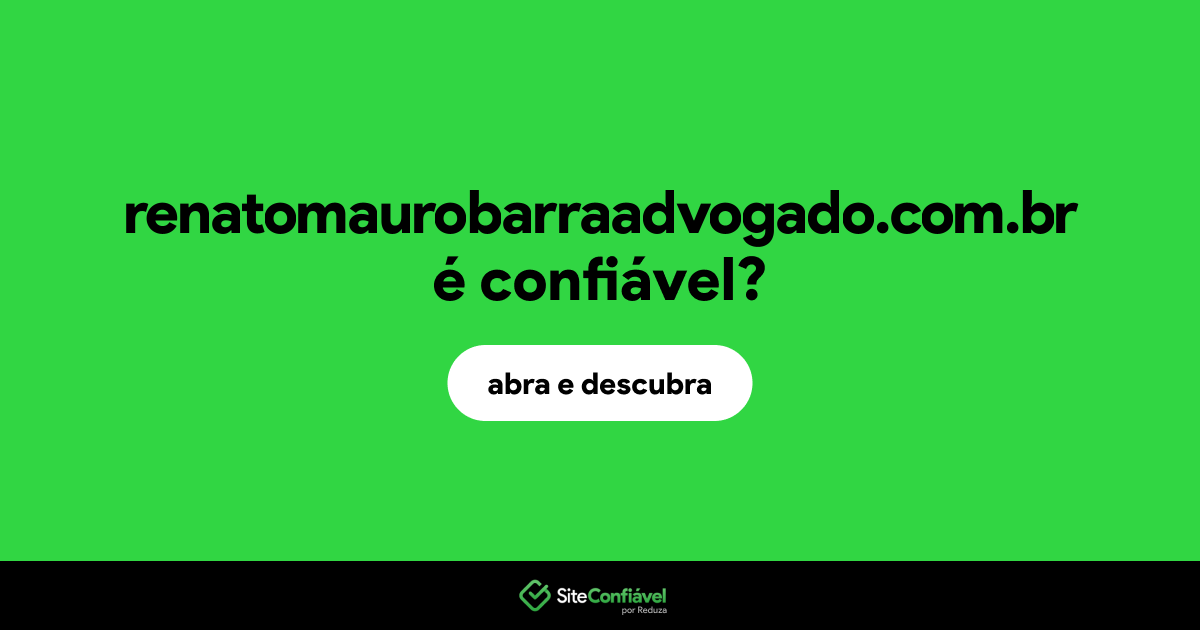 O site renatomaurobarraadvogado.com.br é confiável?