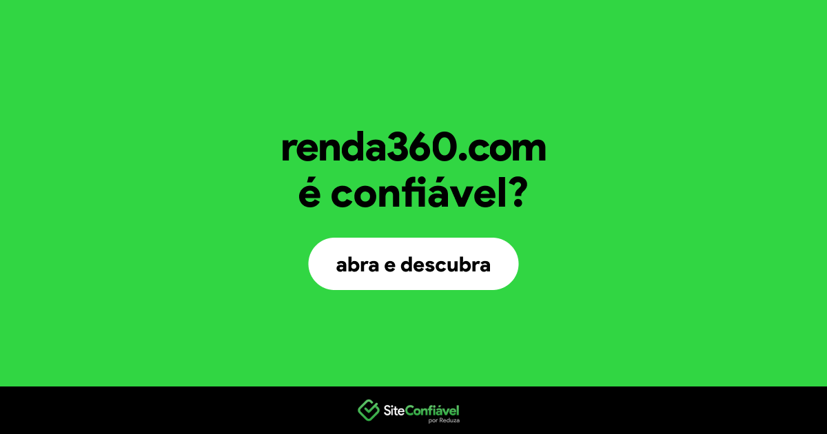 O site renda360.com é confiável?