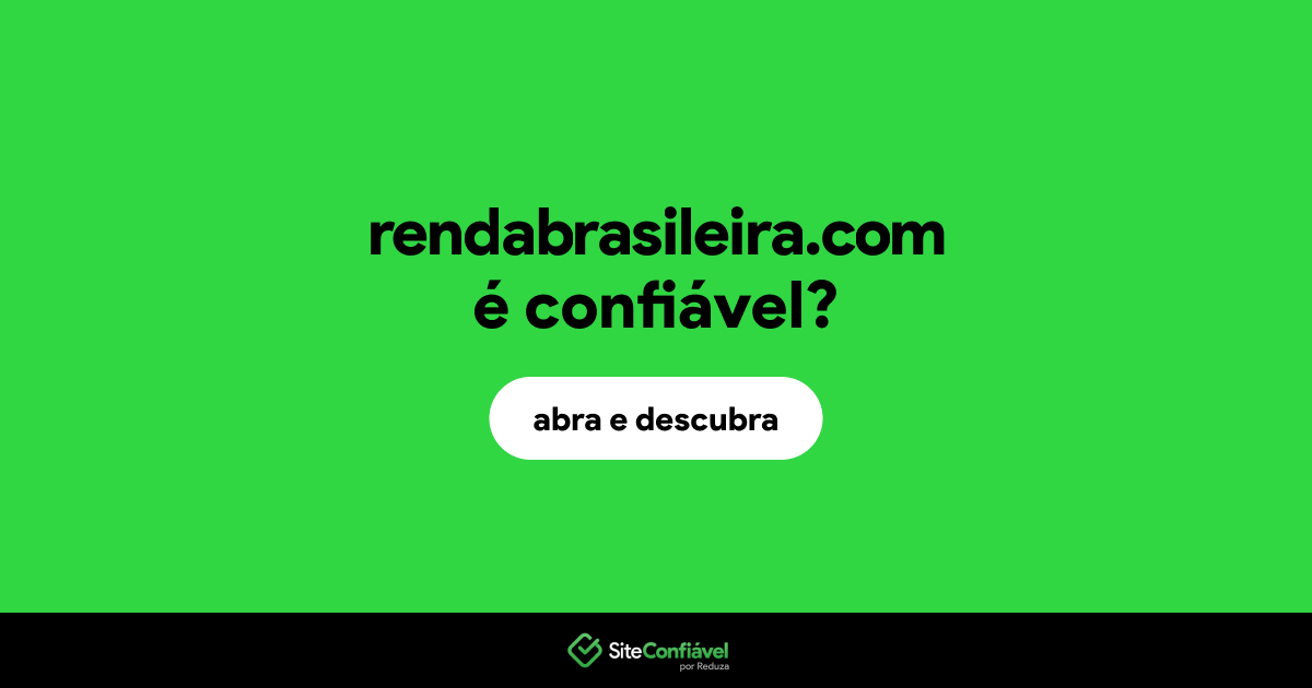 O site rendabrasileira.com é confiável?