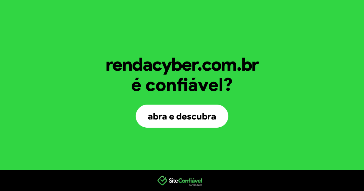 O site rendacyber.com.br é confiável?